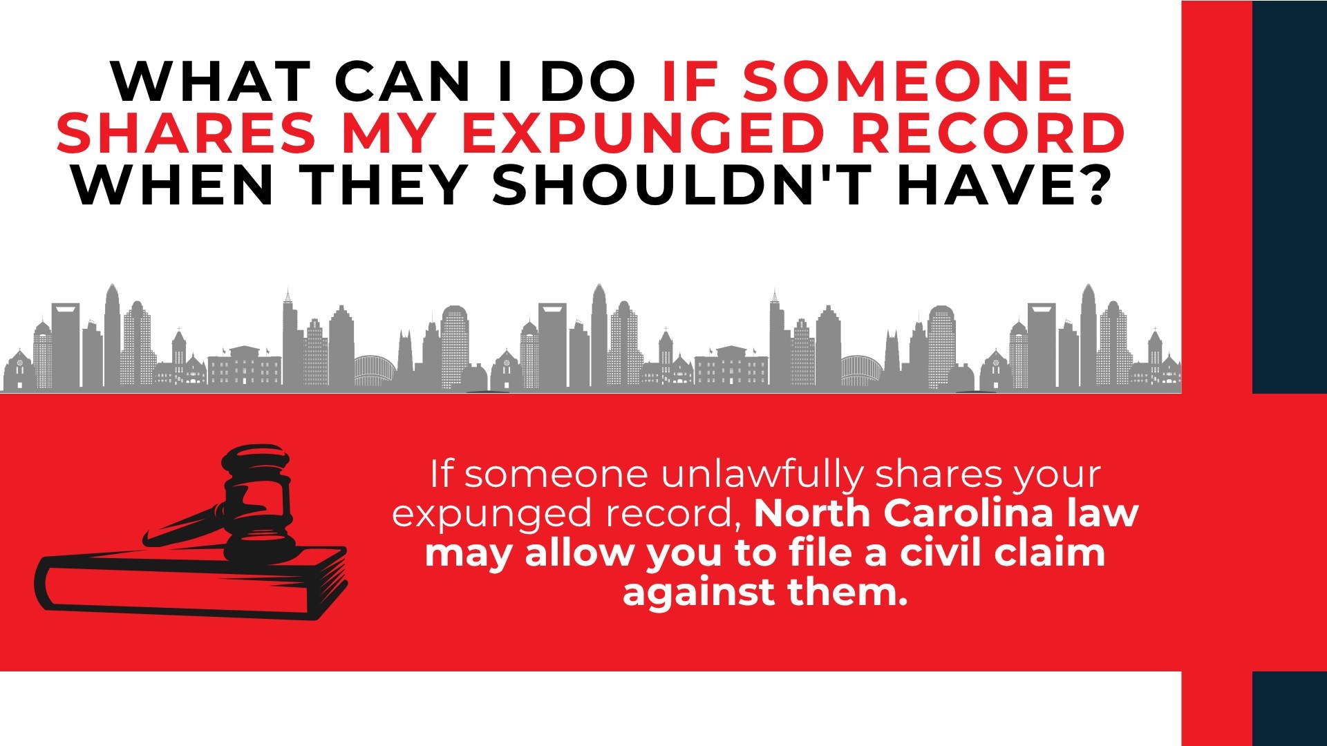 Gavel and NC skyline explain that unlawful sharing of an expunged record may provide grounds for a civil claim.